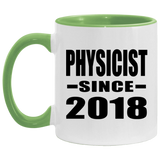 Physicist Since 2018 - 11oz Accent Mug Green