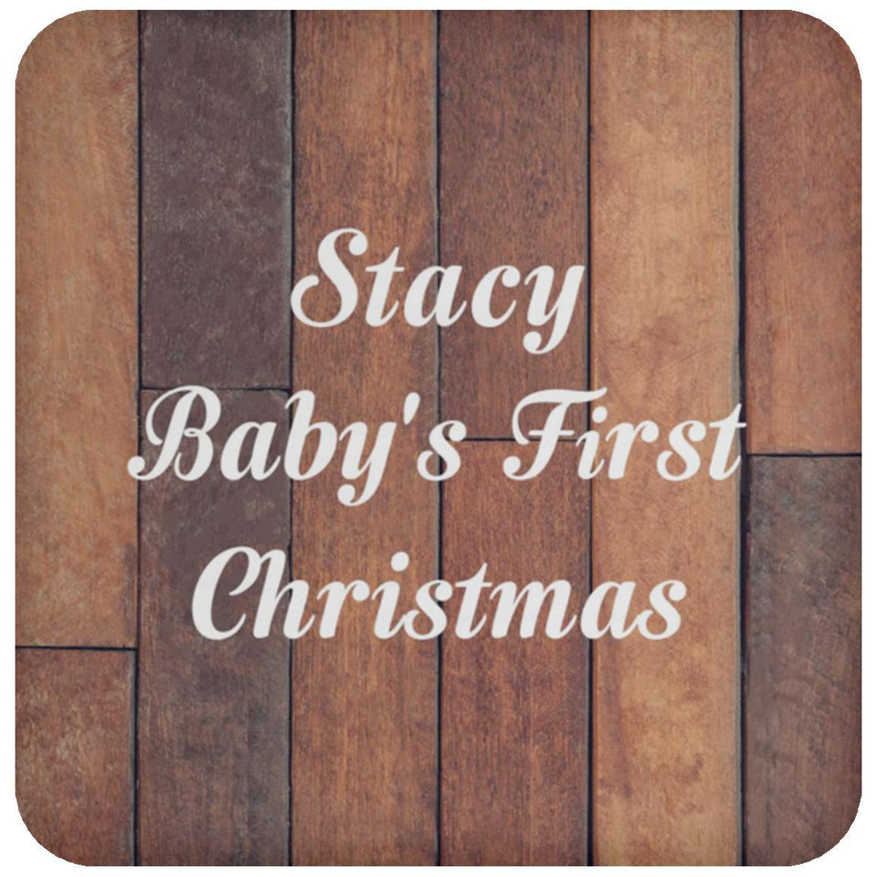Stacy Baby's First Christmas - Drink Coaster E