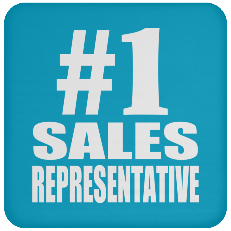 Number One #1 Sales Representative - Drink Coaster