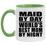 Maid By Day World's Best Mom By Night - 11oz Accent Mug Green