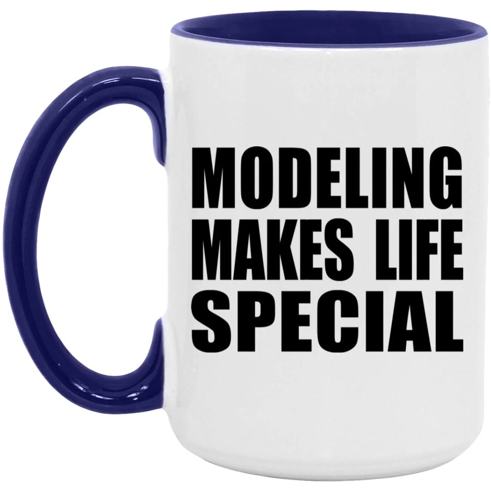 Modeling Makes Life Special - 15oz Accent Mug Purple