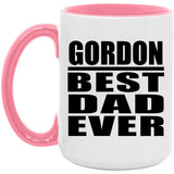 Gordon Best Dad Ever - 15oz Accent Mug Pink