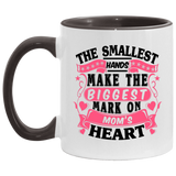 The Smallest Hands Make The Biggest Mark On Mom's Heart - 11oz Accent Mug Black