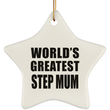 World's Greatest Step Mum - Star Ornament
