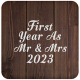 First Year As Mr & Mrs 2023 - Drink Coaster D