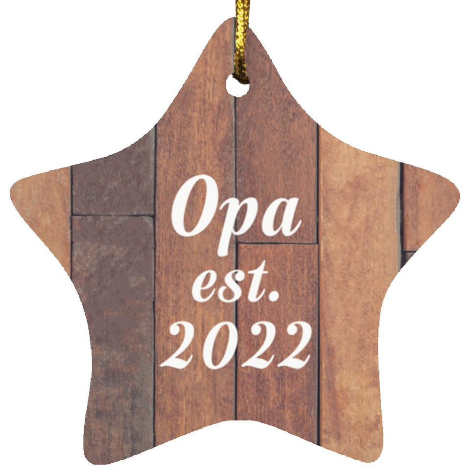 Opa Established Est. 2022 - Star Ornament E