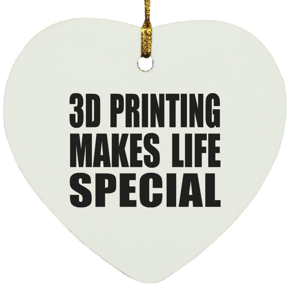3D Printing Makes Life Special - Heart Ornament