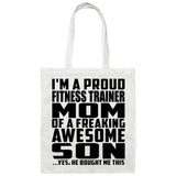 Proud Fitness Trainer Mom Of Awesome Son - Tote Bag White