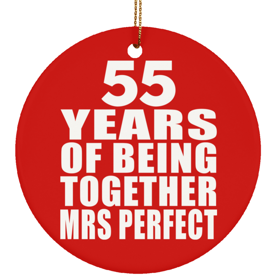 55th Anniversary 55 Years Of Being Mrs Perfect - Circle Ornament