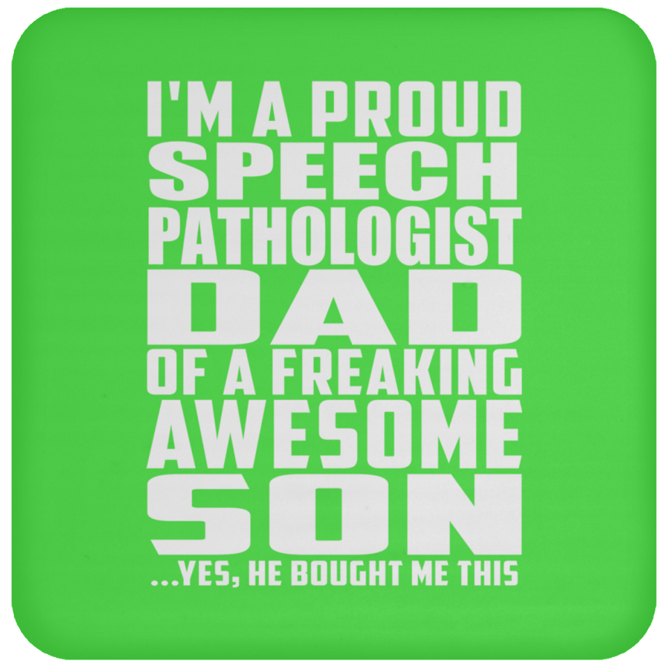 Proud Speech Pathologist Dad Of Awesome Son - Drink Coaster