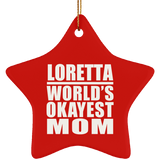 Loretta World's Okayest Mom - Star Ornament