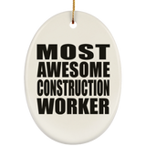 Most Awesome Construction Worker - Oval Ornament