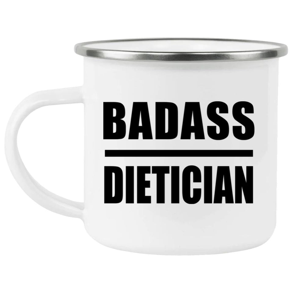 Badass Dietician - 12oz Camping Mug