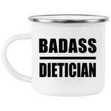 Badass Dietician - 12oz Camping Mug