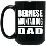 Bernese Mountain Dog Dad - 15oz Coffee Mug Black