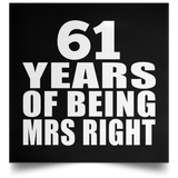 61st Anniversary 61 Years Of Being Mrs Right - Poster Square