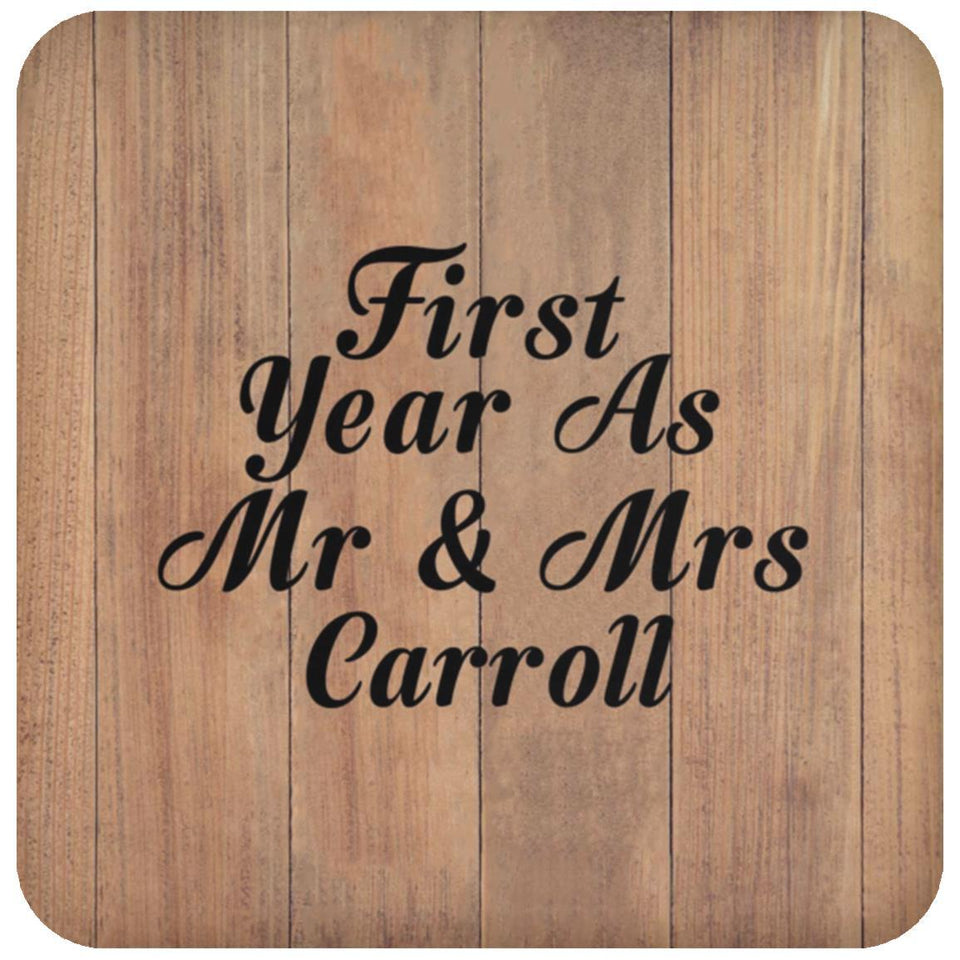 First Year As Mr & Mrs Carroll - Drink Coaster C
