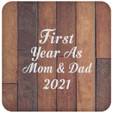 First Year As Mom & Dad 2021 - Drink Coaster E