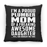 Proud Plumber Mom Of Awesome Daughter - Throw Pillow Black