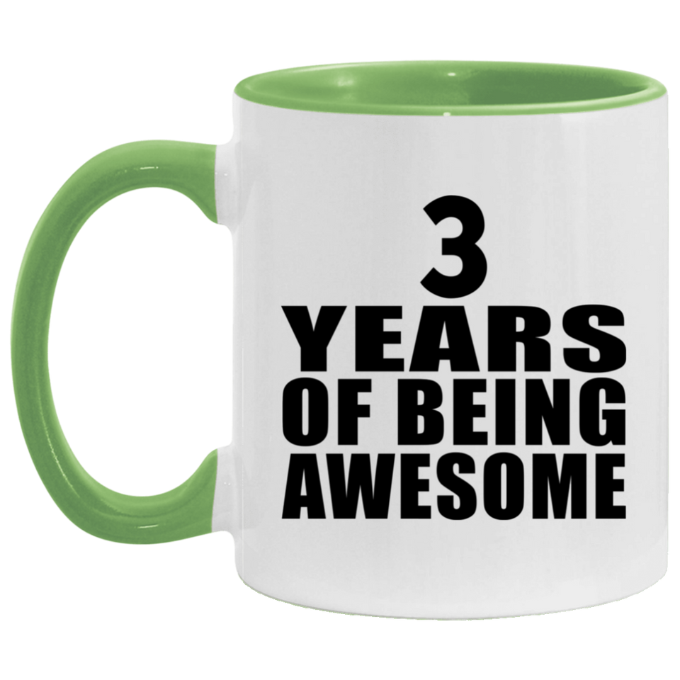 3rd Birthday 3 Years Of Being Awesome - 11oz Accent Mug Green