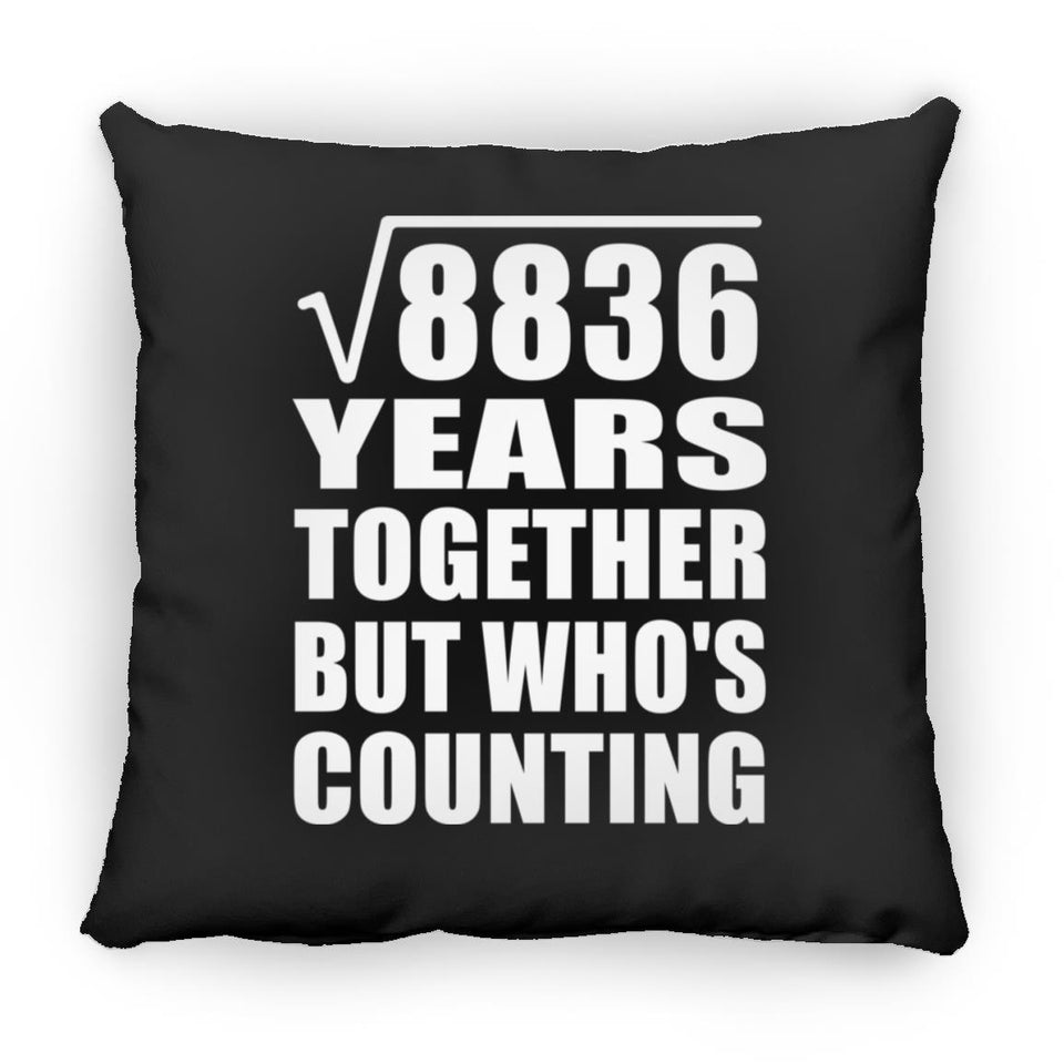 94th Anniversary Square Root of 8836 Years Who's Counting - Throw Pillow Black
