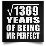 37th Anniversary Square Root of 1369 Years of Mr Perfect - Poster Square