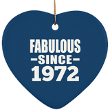 52nd Birthday Fabulous Since 1972 - Heart Ornament