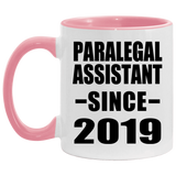 Paralegal Assistant Since 2019 - 11oz Accent Mug Pink