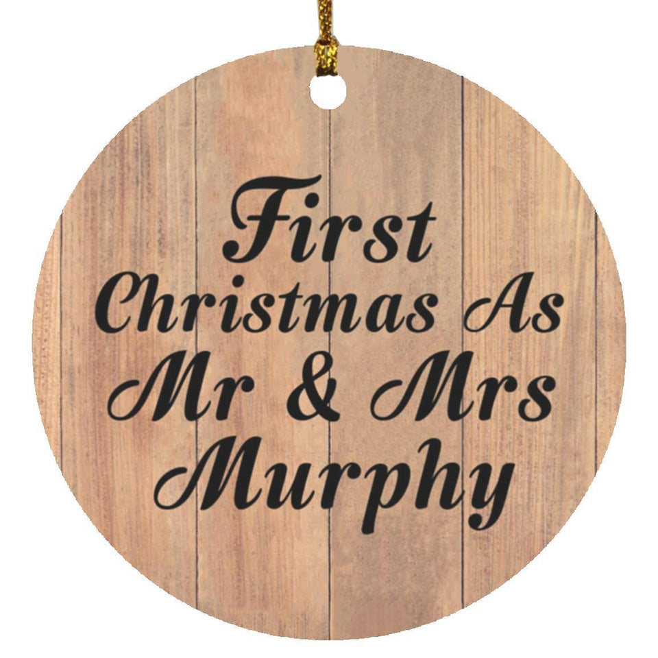 First Christmas As Mr & Mrs Murphy - Circle Ornament C