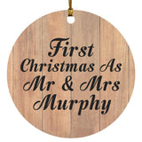 First Christmas As Mr & Mrs Murphy - Circle Ornament C