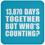 38th Anniversary 13,870 Days Together But Who's Counting - Drink Coaster