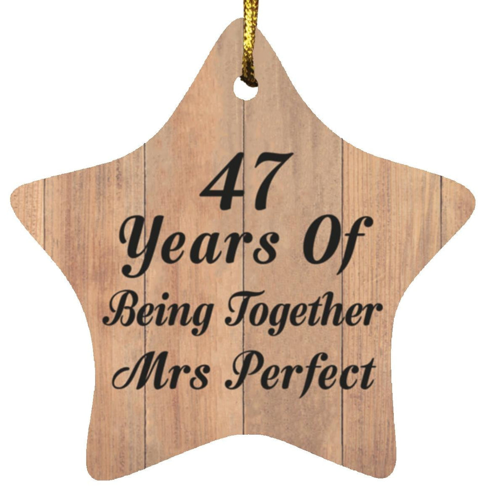 47th Anniversary 47 Years Of Being Mrs Perfect - Star Ornament C