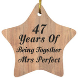 47th Anniversary 47 Years Of Being Mrs Perfect - Star Ornament C
