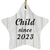 Child Since 2023 - Star Ornament F