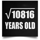 104th Birthday Square Root of 10816 Years Old - Poster Square