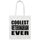 Coolest Veterinarian Ever - Tote Bag White
