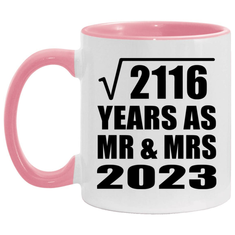 46th Anniversary Square Root of 2116 Years As Mr & Mrs 2023 - 11oz Accent Mug Pink