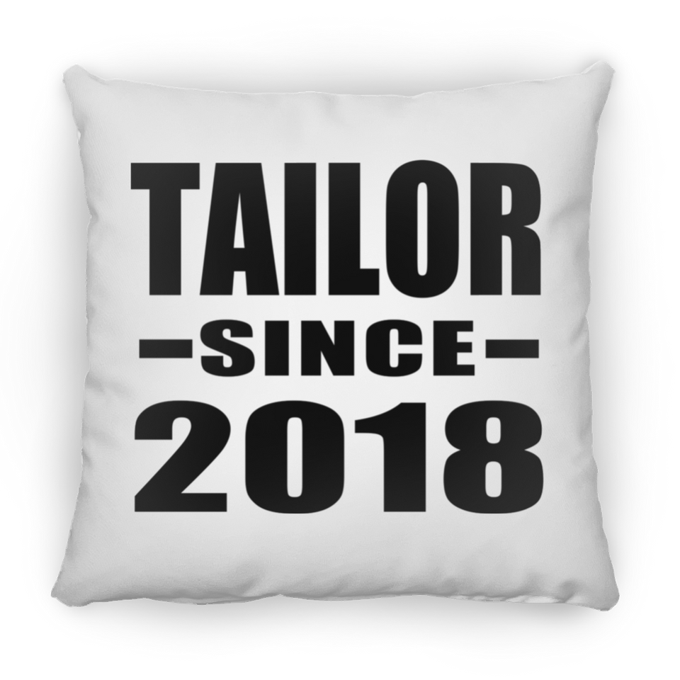 Tailor Since 2018 - Throw Pillow