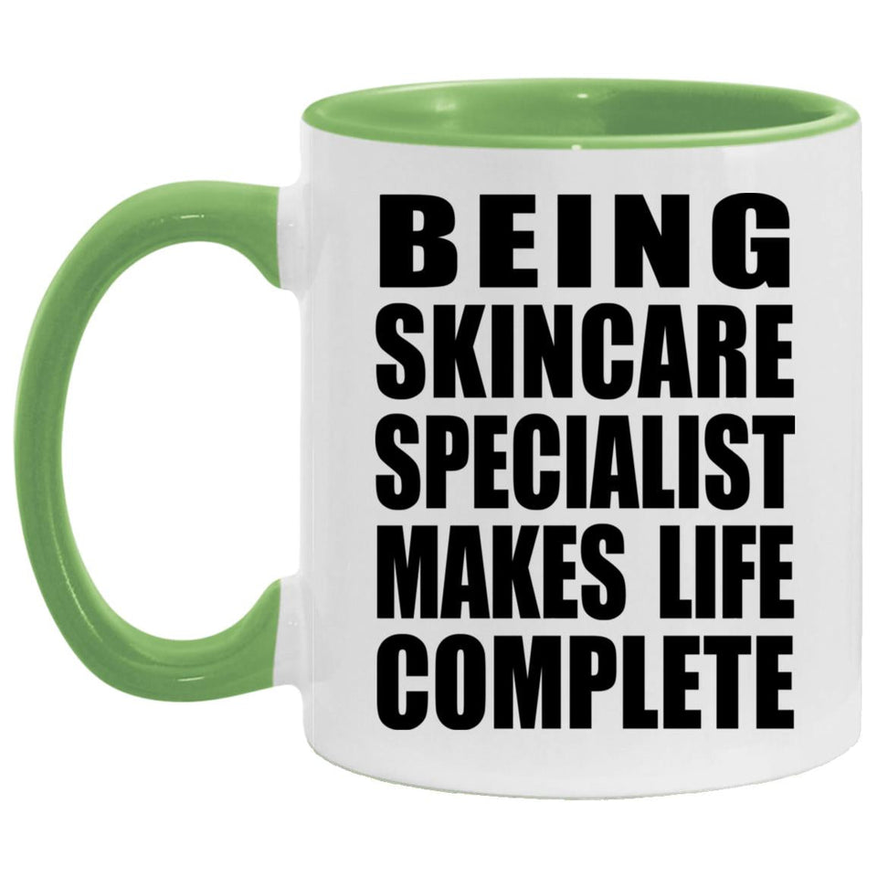 Being Skincare Specialist Makes Life Complete - 11oz Accent Mug Green
