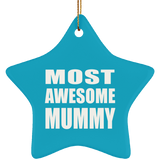 Most Awesome Mummy - Star Ornament