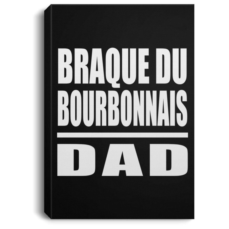 Braque Du Bourbonnais Dad - Canvas Portrait