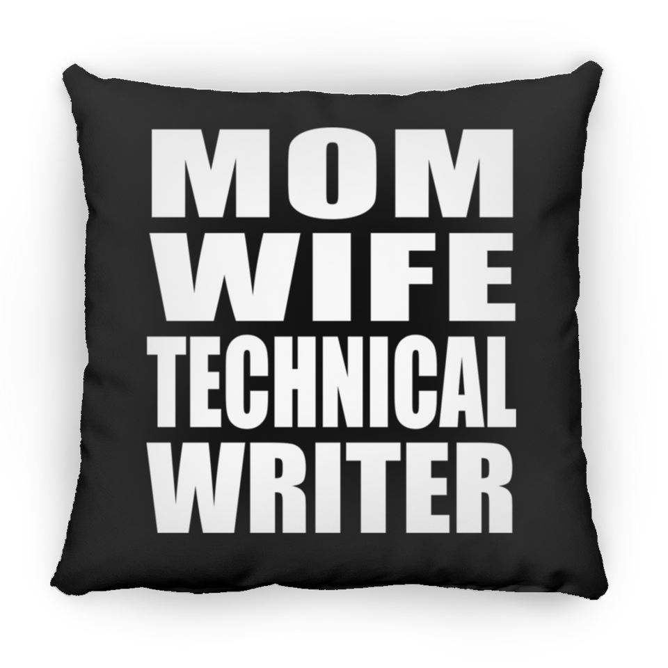 Mom Wife Technical Writer - Throw Pillow Black