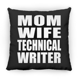 Mom Wife Technical Writer - Throw Pillow Black