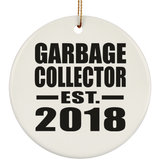 Garbage Collector Established EST. 2018 - Circle Ornament