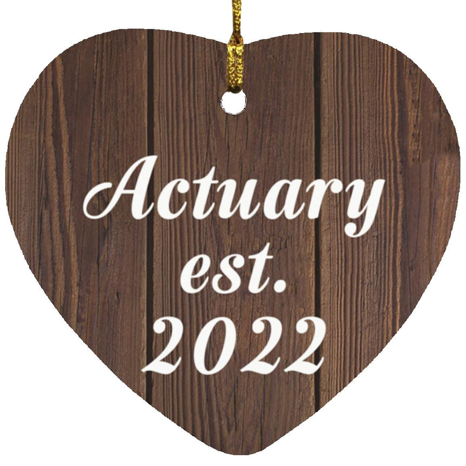 Actuary Established Est. 2022 - Heart Ornament D