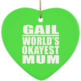 Gail World's Okayest Mum - Heart Ornament