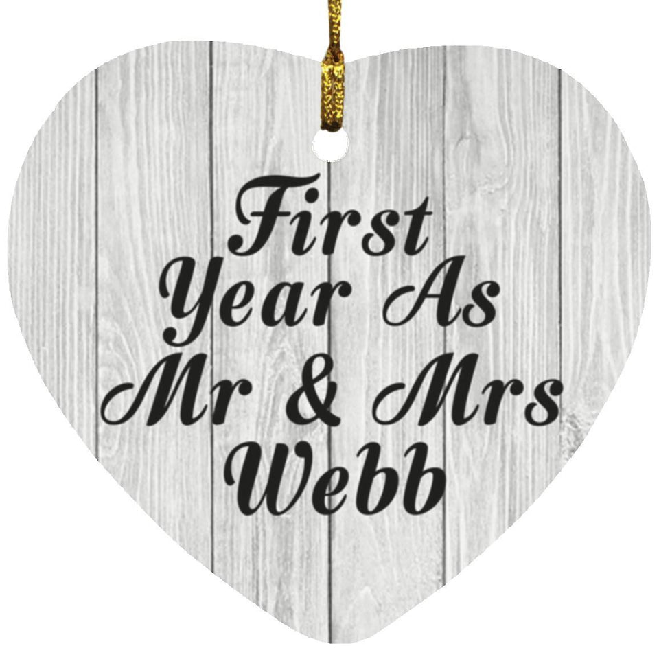 First Year As Mr & Mrs Webb - Heart Ornament F