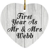 First Year As Mr & Mrs Webb - Heart Ornament F