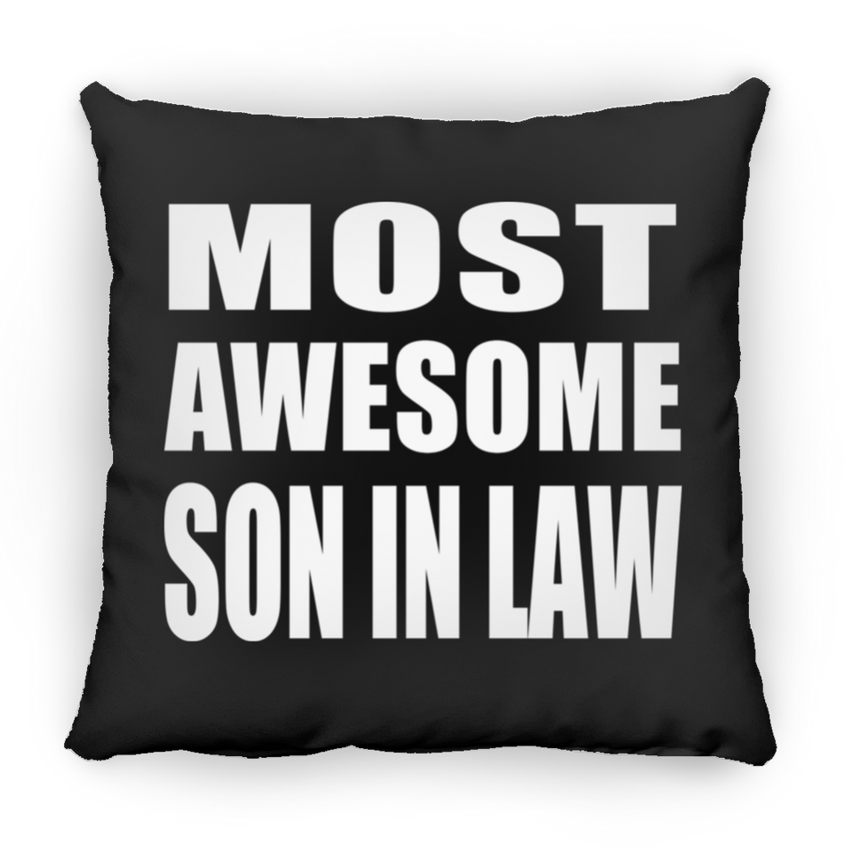 Most Awesome Son In Law - Throw Pillow Black