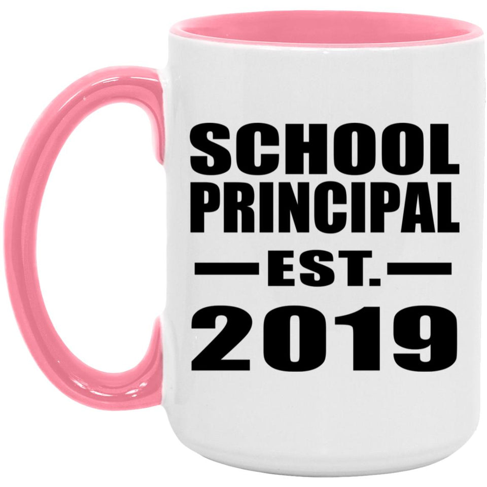 School Principal Established EST. 2019 - 15oz Accent Mug Pink
